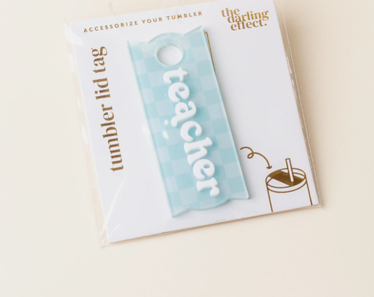 Word Tumbler Lid Topper Tag-Teacher
