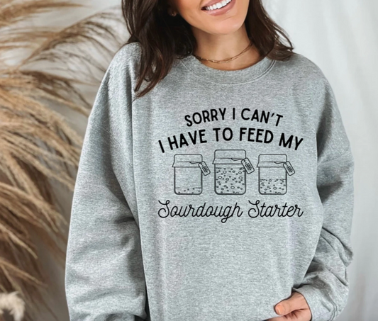 Sourdough Starter Humor Crewneck