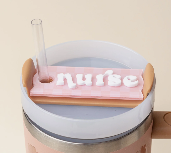 Word Tumbler Lid Topper Tag- Nurse