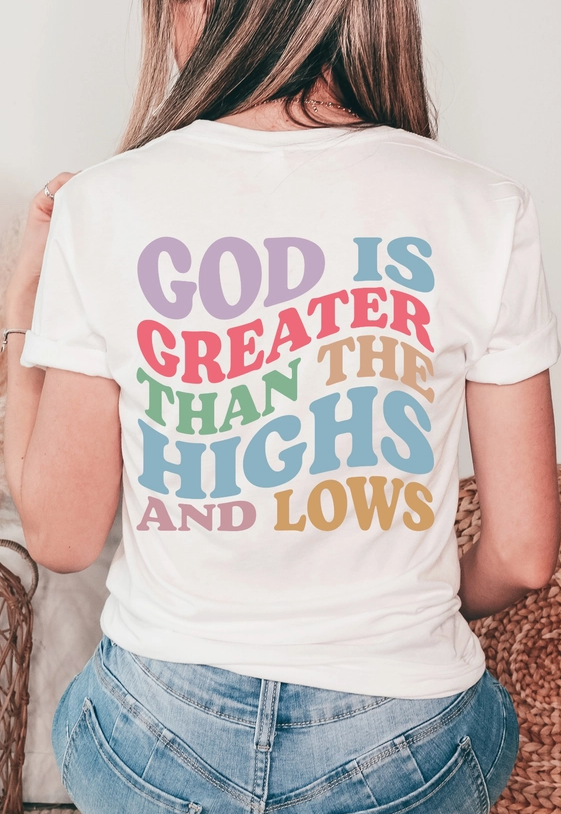 God Is Greater Than Highs & Lows Christian Graphic Tee-Natural